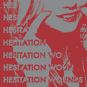 Hesitation Wounds